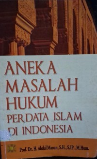Image of Aneka Masalah Hukum Perdata Islam di Indonesia